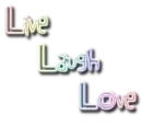 Live, Laugh, Love