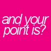Your point is?