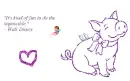 Walt Disney Quote; Pigs can fly