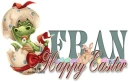 Happy Easter-Fran