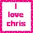 I love Chris