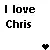 I love Chris