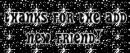 thanks for the add