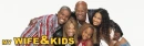 My Wife And Kids