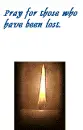 Pray for Those Who Have Been Lost