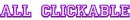 All clickable - ggr