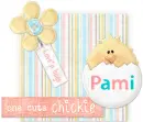 Pami <one cute chickie>