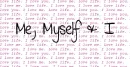 Me, myself & I