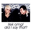 like omg did i say that