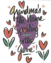 Grandma is the name
