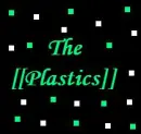 The [[Plastics]]