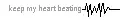 Heart beating