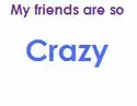 my friends are Awesome:)