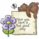 Have A "Feel Good" Day~Bear