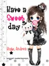 Have a sweet day -Hugs,Andrea