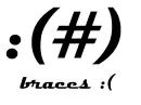 Braces