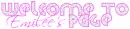Welcome To Emilee's Page