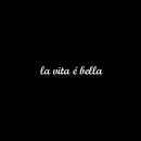 la vita Ã© bella