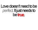 Love doesn't need to be perfect
