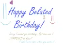 Happy birthday (Belated...)