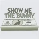 show me the money