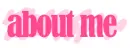 About Me