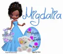 Happy Easter Migdalia