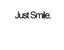 just smile