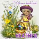 Wish you a blessed Easter  Heather