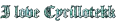 I â¤ CYRILLOTEKK (cyan) 