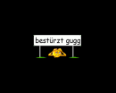 BESTÃœRTZT GUGG