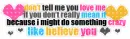 Dont Tell Me Youhhh <3 Me!!