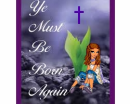 must be born again