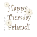 Happy thursday friend!