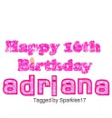 Happy 16th Birthday Adriana