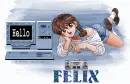 Hello Friend Felix