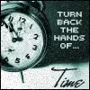 Turn back the hands of time