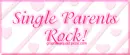 Single parents Rock!