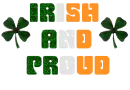 *~Irish and Proud~*