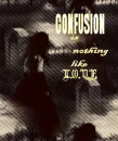 Confusion=Love