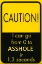 FUNNY SIGNS ASSHOLE
