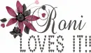 Roni Loves It