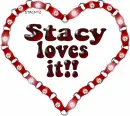 Stacy loves it