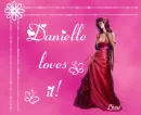 Danielle loves it!