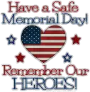 Have A Safe Memorial Day!