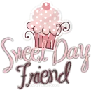 Sweet Day Friend