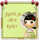 have a nice day