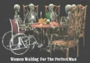 woman waiting for the perfect man