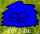 i'm blue