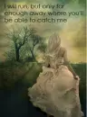 Catch me